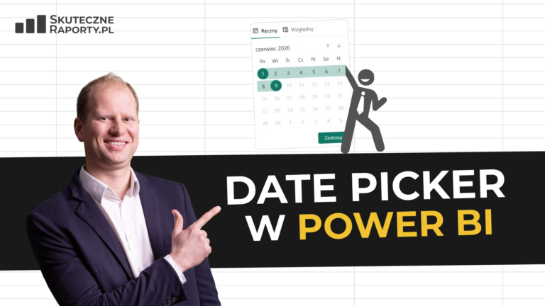 Jak wygodnie filtrować daty w Power BI? Poznaj Selektor dat (ang. Date Picker) 1